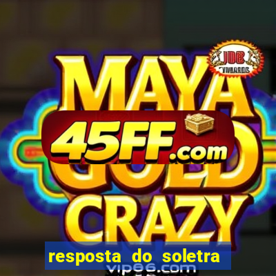 resposta do soletra de hoje